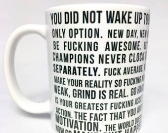 Wake Up And Be Fucking Awesome