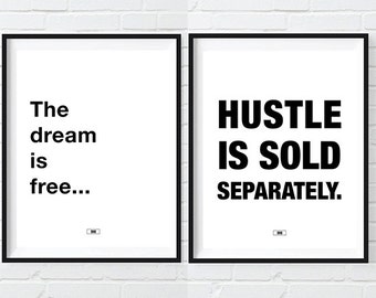 Modern Office Decor, The Dream Is Free HUSTLE Is Sold Separately, Motivational Poster, Cool Posters, Gift for Boss, Cool Wall Art, Boss babe