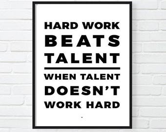 Hard Work Beats Talent Motivational Print, Inspirational Poster, Office Decor, Gift for Boss, Cool Poster, Motivational Poster, Boss lady