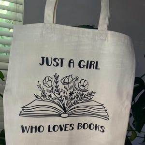 Just A Girl Who Loves Books Tote Bag