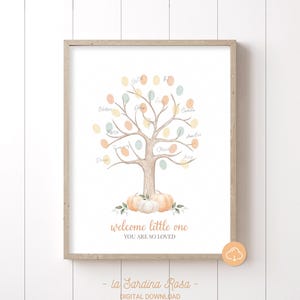 May include: A framed watercolor print featuring a tree with colorful fingerprint leaves. The tree sits above pumpkins and the text reads "welcome little one, you are so loved". The print is a digital download.