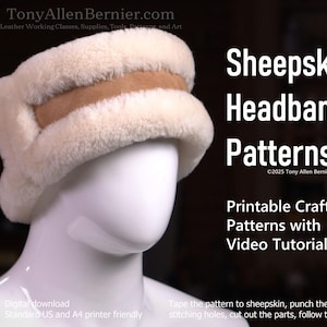Könnte beinhalten: Ein weißes Schaffell-Stirnband mit einem braunen Lederband. Das Stirnband befindet sich auf einem weißen Mannequin-Kopf. Der Text "Sheepskin Headband Patterns" ist in großen schwarzen Buchstaben auf schwarzem Hintergrund. Der Text "Printable Craft Patterns with Video Tutorials" ist in kleineren schwarzen Buchstaben auf schwarzem Hintergrund. Der Text "©2025 Tony Allen Bernier" ist in noch kleineren schwarzen Buchstaben auf schwarzem Hintergrund.