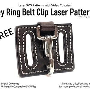 May include: A brown leather key ring belt clip with a silver metal loop. The clip has a stitched edge and simulated chisel/pricking iron holes for a professional look. The image includes the text "Key Ring Belt Clip Laser Patterns" and "FREE".