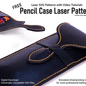 May include: A free digital download of a laser cut pattern for a pencil case. The pattern is shown on a black leather pencil case with gold stitching. The image includes the text "Pencil Case Laser Pattern" and "©2024 Tony Allen Bernier".