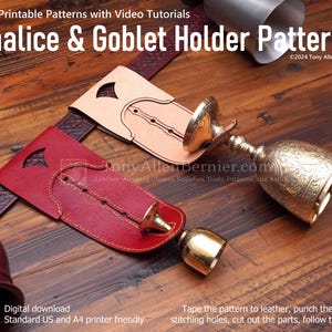 May include: Image of leather chalice and goblet holder patterns with video tutorials. The image shows a red and tan leather holder with a gold chalice and goblet. The text reads "Chalice & Goblet Holder Patterns".