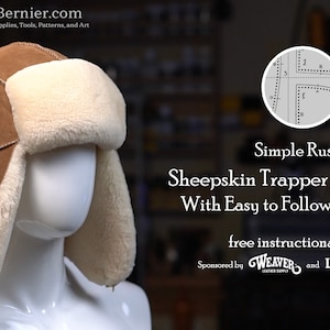 May include: A brown sheepskin trapper hat with a white fur lining. The hat is on a mannequin head. The image includes the text "Simple Rustic Sheepskin Trapper Hat Tutorial With Easy to Follow Kit Patterns free instructional video. Sponsored by WEAVER and LEATHER CRAFTERS &copy;2023 Tony Allen Bernier."