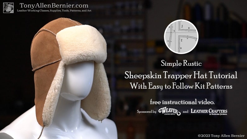 May include: A brown sheepskin trapper hat with a white fur lining. The hat is on a mannequin head. The image includes the text "Simple Rustic Sheepskin Trapper Hat Tutorial With Easy to Follow Kit Patterns free instructional video. Sponsored by WEAVER and LEATHER CRAFTERS &copy;2023 Tony Allen Bernier."