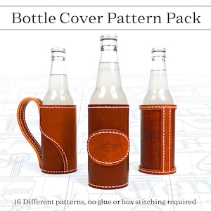 16 Leather Bottle Cover Patterns, Includes all patterns with optional handles. Designer leather bottle cooler pattern set.