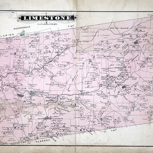May include: A detailed antique map of Limestone, featuring township boundaries, roads, and names. The map is in black and white with pink highlighting, and includes the text "Limestone" at the top. Scale is indicated as "Scale 2 inches to the mile."