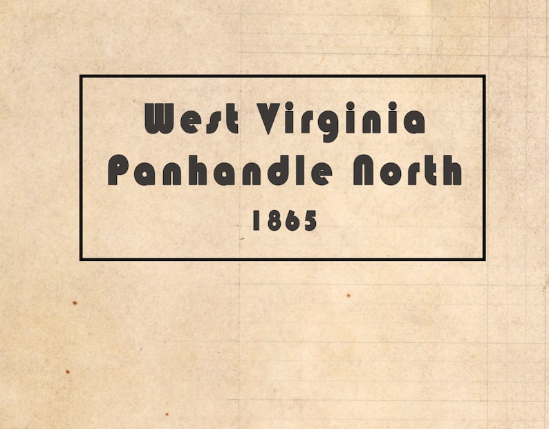 1865 Map of the West Virginia Panhandle North Etsy