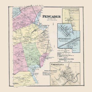 May include: A vintage map of Pencader, New Castle County, Delaware, showing the different districts and towns. The map is in a light pink, yellow, green, and blue color scheme. The map includes the towns of Glasgow, St. Georges, and Christiana.