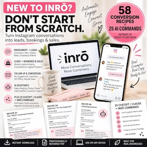 May include: A digital marketing guide titled NEW TO INRŌ? featuring 58 conversion recipes and 25 AI commands. The image displays a laptop, a smartphone showing Instagram chat examples, a mug with text, and printed recipe cards on a desk.