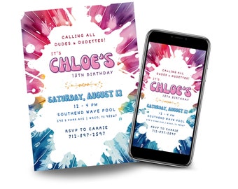 May include: A birthday invitation with a watercolor splash design in pink, purple, blue, and yellow. The invitation reads "Calling all Dudes & Dudettes! It's Chloe's 13th Birthday" with event details and RSVP information.