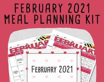 February 2021 Monthly Breakfast, Lunch & Dinner Budget Meal Planner w/ Grocery List, Cookbook, Freezer Meal Planner + Valentine's Day Menu
