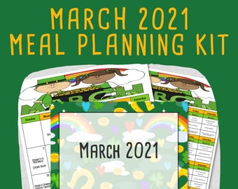 MARCH 2021 Monthly Breakfast, Lunch & Dinner Budget Meal Planner w/ Grocery List, Cookbook, Freezer Meal Planner + St. Patty's Idea Book