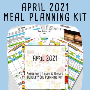 APRIL 2021 Monthly Breakfast, Lunch & Dinner Budget Meal Planner w/ Grocery List, Cookbook, Freezer Meal Planner + Easter Planner