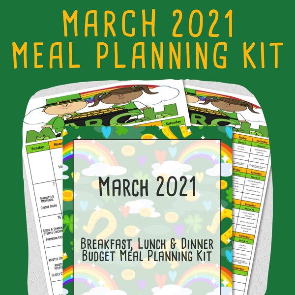 MARCH 2021 Monthly Breakfast, Lunch & Dinner Budget Meal Planner w/ Grocery List, Cookbook, Freezer Meal Planner + St. Patty's Idea Book