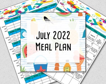 JULY 2022 Meal Plan & Recipe Guide - MEAL PLANNER - Printable Meal Plan w/ Grocery List, Freezer Meal Planner, 60+ Recipes and More