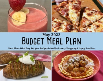 May Meal Plan - Budget Meal Planner - Printable Meal Plan - Family Meal Plan w/ Grocery Lists & Recipes