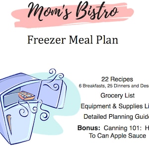 Freezer Meal Plan 2017 - Detailed Freezer Meal Planning Guide with Recipes and Grocery List - Kid Friendly Menu - Budget Menu Plan