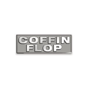 Coffin Flop Pin