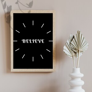 Believe..., Inspirational Wall Art, Inspirational Print, Wall Art Quote, Office Decor Wall Art, Motivational Quote, Positive  Message Print