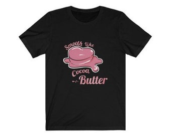 Smooth Like Cocoa Butter Kpop T-Shirt; Unisex K-pop T-Shirt; Butter Remix; Kpop Gift