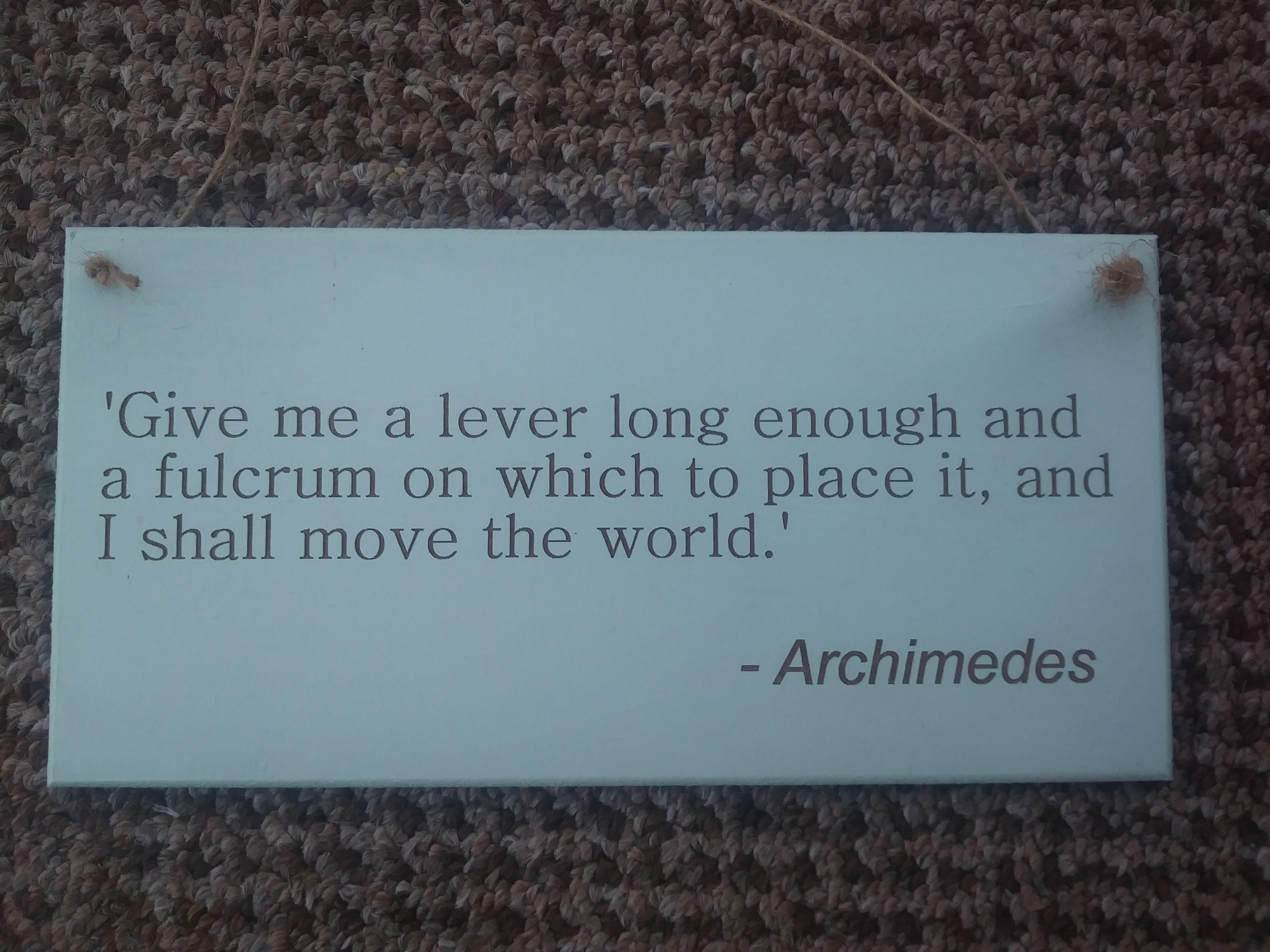 Archimedes Quote Plaque 'give Me a Lever...' Etsy