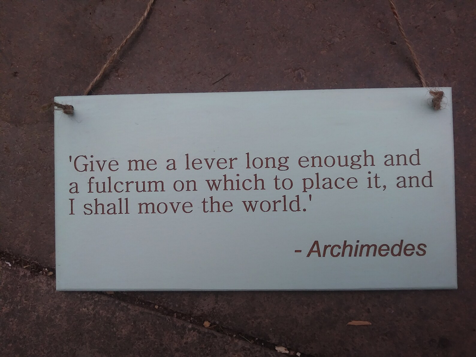 Archimedes Quote Plaque 'give Me a Lever...' Etsy