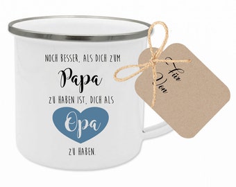 Mug for dad and grandpa as a gift for a birthday, Father's Day, enamel mug with saying "Even better than you..."