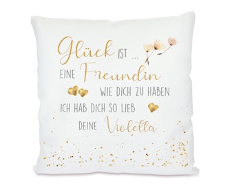 Geschenk für die beste Freundin, Kissen mit Spruch "Glück ist...", 7 Motive zur Auswahl