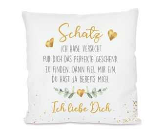 Kissen Geschenk | Schatz Ich liebe Dich | Frau Mann Paare