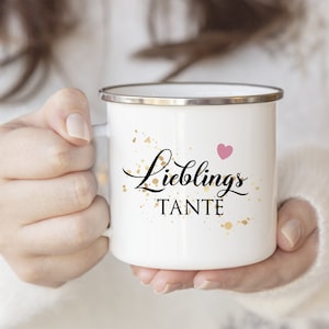 Tante Geschenk Lieblingstante Tasse Tante Beste Tante Geschenk für Tante Geburtstag Tante Beste Emaille Tante Geschenk Manufaktur Liebevoll