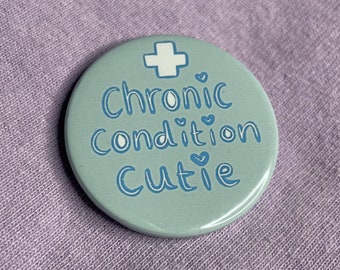 Chronic Condition Cutie - Menhera 1.5 inch Badge