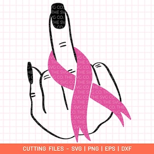 Fuck Cancer Middle Finger SVG With Breast Cancer Awareness Ribbon