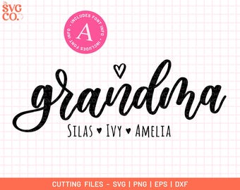 Grandma With Names SVG - Mothers Day Svg, Grandma Svg, Grandmother Svg,