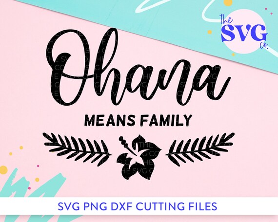 Download Ohana Means Family Svg Lilo And Stitch Disney Quote Svg Etsy