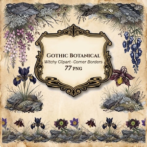 Könnte beinhalten: Eine digitale Sammlung von Gothic Botanical Witchy Clipart Corner Borders mit 77 PNG-Dateien. Das Design zeigt Illustrationen von violetten und blauen Blumen, dunklen Felsen, Moos und Zweigen auf einem Hintergrund im Pergament-Stil.