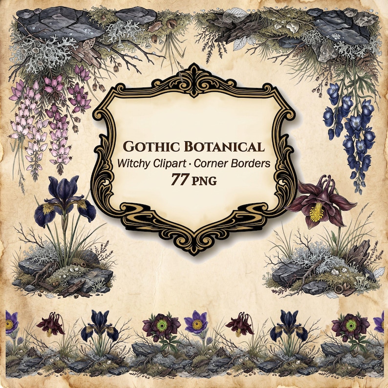 May include: A digital collection of Gothic Botanical Witchy Clipart Corner Borders featuring 77 PNG files. The design includes illustrations of purple and blue flowers, dark rocks, moss, and twigs arranged on a parchment-style background.