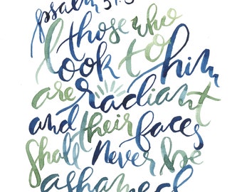 Psalm 34:5, Radiant, Christian Art, Watercolor Calligraphy, DIGITAL DOWNLOAD