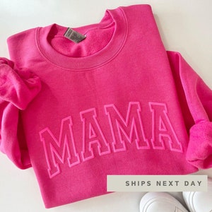 Neon Puff Pink Sweatshirt, Hot pink Mom, Mama Sweatshirt, Mothers Day Gift, Cool Mom, First Mothers Day Gift, Mom Life Shirt, New Mom Gift