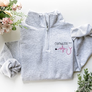 Embroidered Nurse Zip Up, Nurse Zip up, Custom Nurse Quarter Zip, Nurse Sweatshirt, Gift for Nurse, Graduation Gift for Nurse, RN sweatshirt