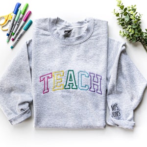 Embroidered Teacher Sweatshirt, Custom Teacher Sweatshirt, Back to school sweatshirt, Teacher Appreciation Gift, New Teacher Gift, Teacher