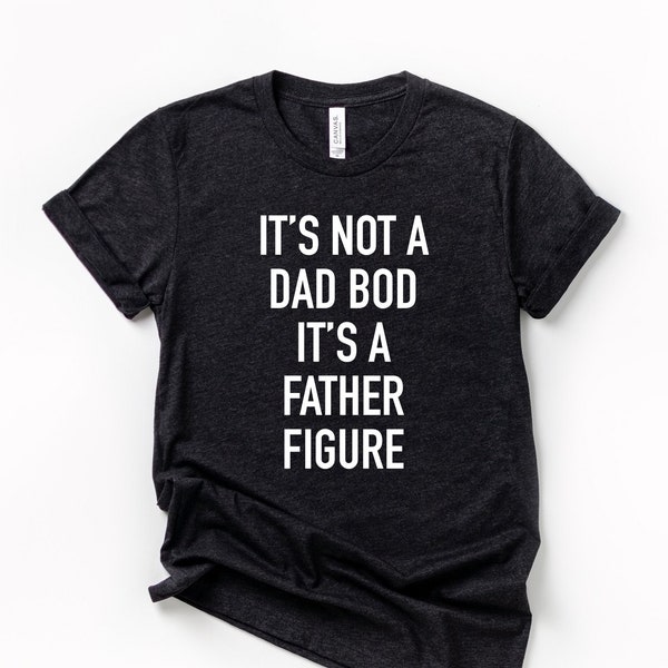 funny Father's Day tee, Dads bday gift, gift for fathers day, gift for dad, gift for father, gift for him, gift ideas, dad bod shirt