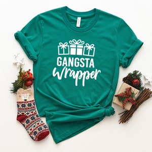 Women's Christmas shirt, Gangsta wrapper Christmas shirt, funny christmas shirt, christmas party shirt women, gangster wrapper shirt