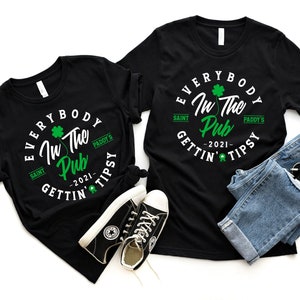matching st pattys day shirt, funny st pattys day shirt, funny st paddys, group st paddys day shirts, everybody in the pub shirt