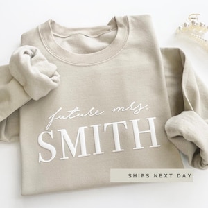 Embossed Mrs Sweatshirt, Future Mrs Sweatshirt, Custom Mrs Sweatshirt, Bridal Shower Gift, Engagement Gift, Bride to Be Sweatshirt