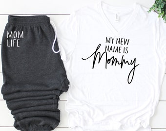 New Mom Outfit, "My New Name is Mommy" Shirt and Sweatpants Set