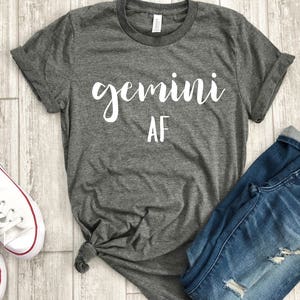 gemini AF shirt, gemini astrological, gemini sign shirt, gemini shirt, gemini birthday gift, gift idea, birthday gift, personalized gift