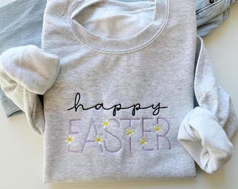 Happy Easter Sweatshirt, Easter Outfit, Women's Easter Crewneck, Easter Shirt, Embroidered Easter Day Sweater